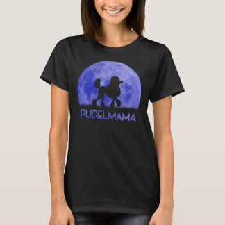 Poodle Mum Full Moon Poodle Mistress Ladies T-Shirt