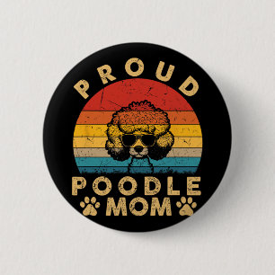 Poodle Mum Gifts I Love My Dog Mum Mama Mothers Da 6 Cm Round Badge