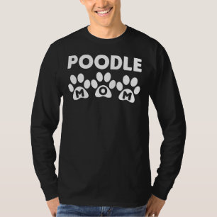 Poodle Mum Paws T-Shirt