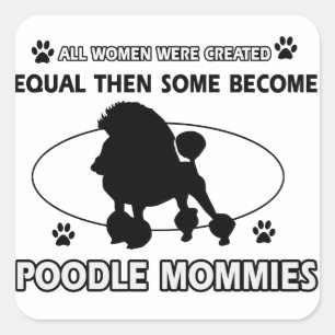 Poodle Mummy Designs Square Sticker