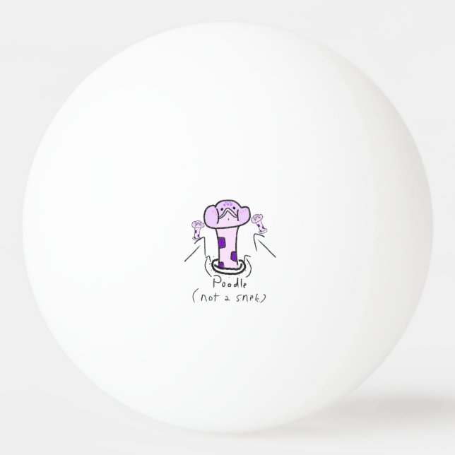 Poodle Not A Snek Funny Snake Ping Pong Ball (Front)
