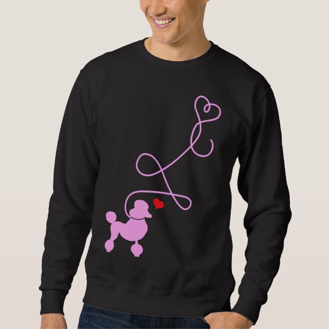 Poodle Owner  Saying Dog Lover Sweatshirt (Front)