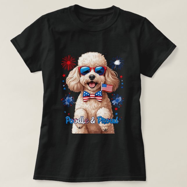 Poodle & Proud – 4th of July Dog T-Shirt (Design Front)