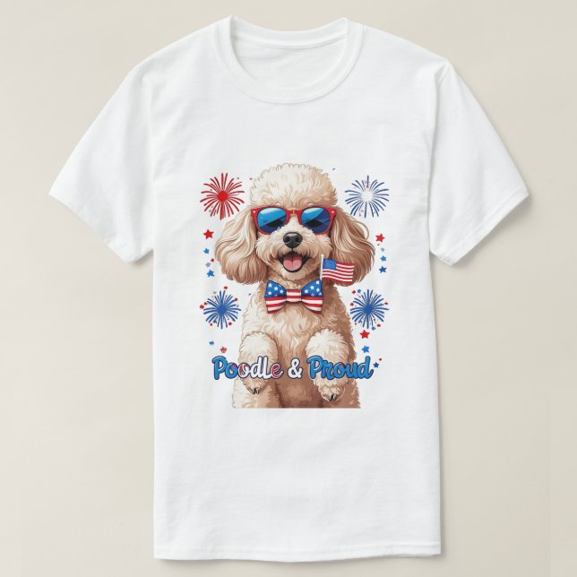 Poodle & Proud – 4th of July Dog T-Shirt (Design Front)