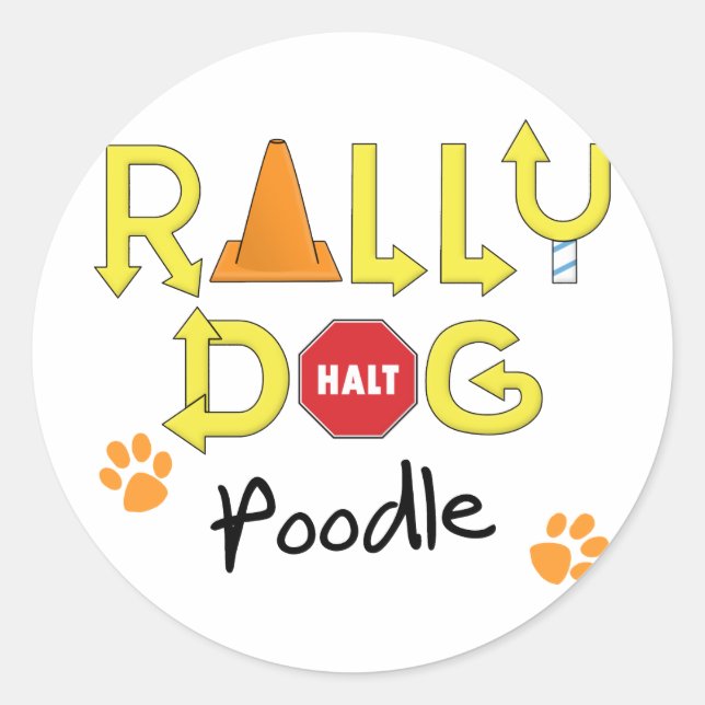 Poodle Rally Dog Classic Round Sticker (Front)