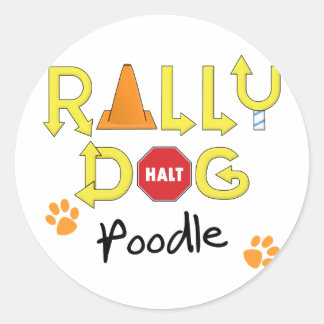 Poodle Rally Dog Classic Round Sticker