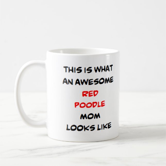 poodle, red, mum, awesome coffee mug (Left)