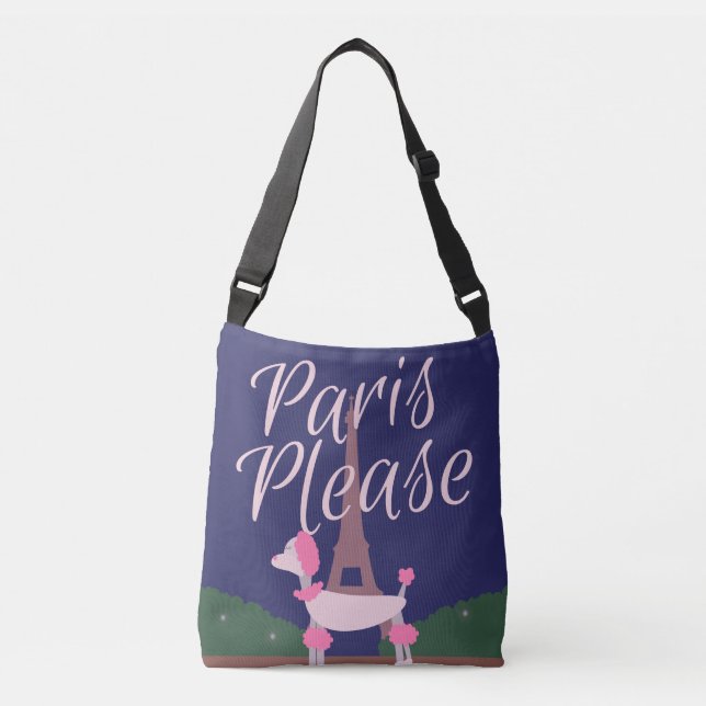 Poodle Says Paris Please Crossbody Bag (Front)