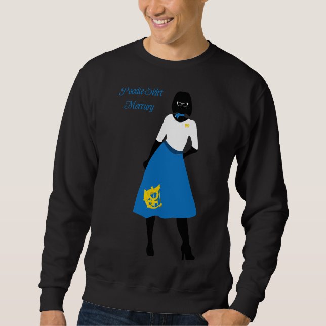 Poodle Skirt Mercury Sweatshirt (Front)