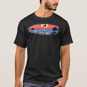 Poodle Surf Club   Dog on Surfboard     T-Shirt