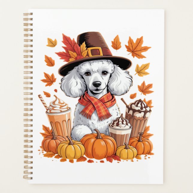 Poodle Thanksgiving Drinks Coffee Fall Leaves Pump Planner (Front)