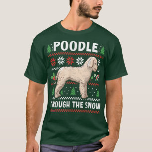 Poodle through the Snow with a Dog for Xmas T-Shirt