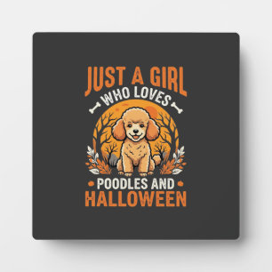 Poodles Halloween Girl Dog Lover Design_1 Plaque
