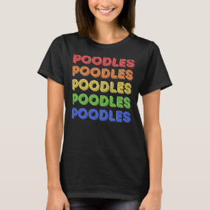 Poodles Retro Colourful 70s Inspired     T-Shirt