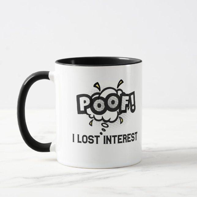 Poof I Lost Interest Funny ADHD Neurodiversity  Mug (Left)
