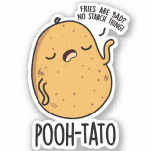 Pooh-tato Funny Potato Pun 