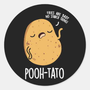 Pooh-tato Funny Potato Pun Dark BG Classic Round Sticker