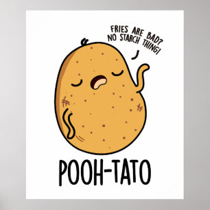 Pooh-tato Funny Potato Pun Poster