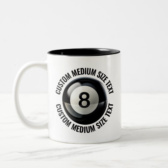 Pool 8 Ball & Medium Text BLACK 11oz Custom Two-Tone Coffee Mug (Left)
