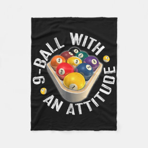 Pool 9 Ball With An Attitude Shirt  Fleece Blanket