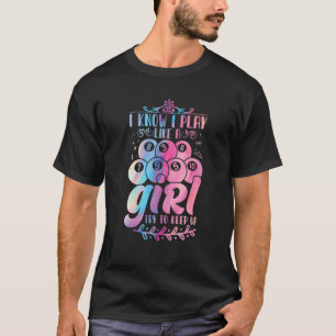 Pool Ball Player Women Snooker  Girls Quote Design T-Shirt