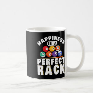 Pool Billiard Happiness Is A Perfect Rack Billiard Coffee Mug