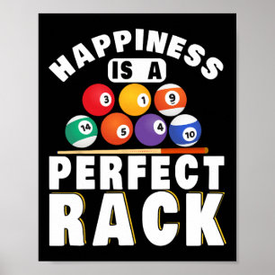 Pool Billiard Happiness Is A Perfect Rack Billiard Poster