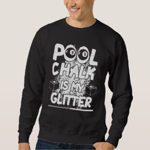 Pool Billiard Pool Sports Table Game Player Men Wo Sweatshirt