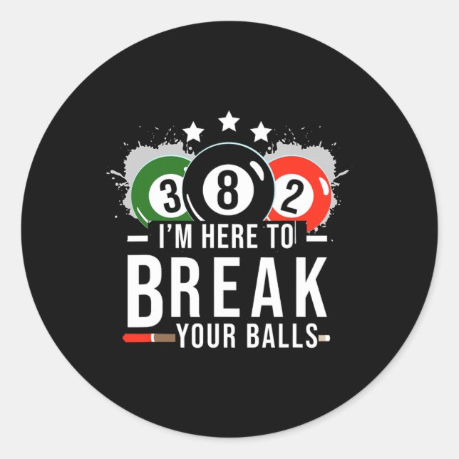 Pool Billiard Shirt - Billard Pool Break Rack  Classic Round Sticker (Front)