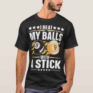 Pool Billiard Team 8 Ball Pool Billiard Player - B T-Shirt