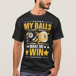 Pool Billiard Team 8 Ball Pool Billiard Player - B T-Shirt