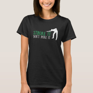 Pool Billiards Cue Sports And Snooker Tournament 1 T-Shirt