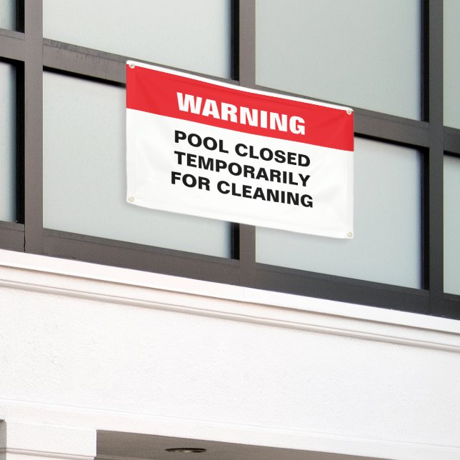 Pool Closed For Cleaning Notice Banner (Outside Building)