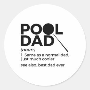 Pool Dad Definition Funny Billiards Best Dad Ever  Classic Round Sticker