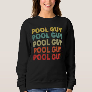 Pool Guy Vintage Retro Long Sleeve Sweatshirt