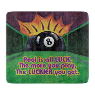 Pool is Luck Cutting Board