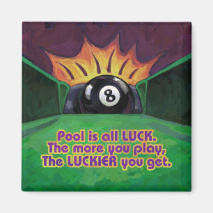 Pool is Luck Magnet