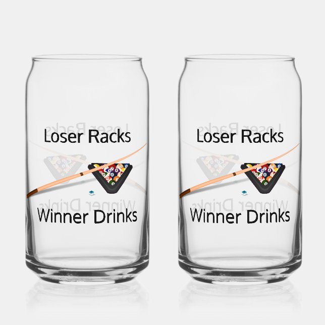 Pool Loser Racks Winner Drinks Can Glass (Front)