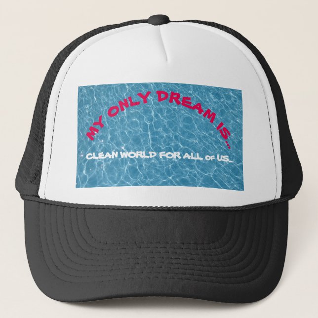 Pool  My Only Dream is...Trucker Hat (Front)