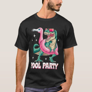 Pool Party Dinosaur Pink Flamingo Float  rex s T-Shirt