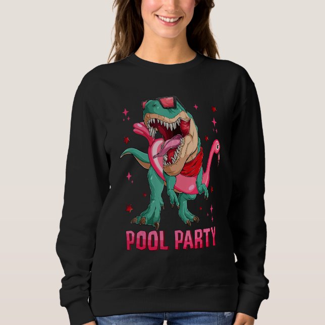 Pool Party Rex With Pink Flamingo Float Summer Vib Sweatshirt (Front)