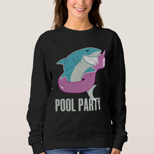 Pool Party  Shark Unicorn Fishing Sweatshirt (Front)