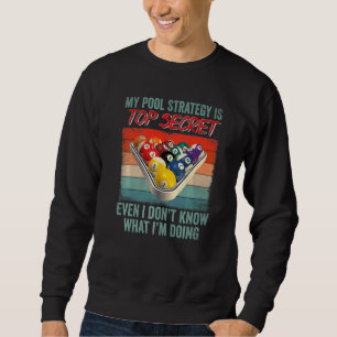 Pool Player Billiards For Men Women Game Play Sweatshirt
