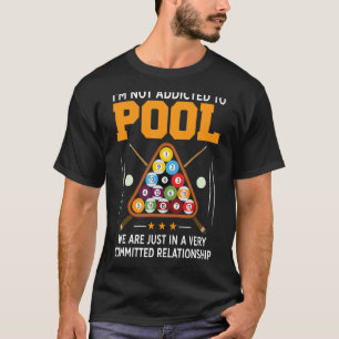 Pool Player For Men Cool Addicted To Billiards T-Shirt