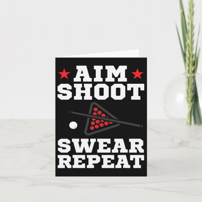Pool Playing Aim Shoot Swear Repeat Pool Playing B Card (Front)