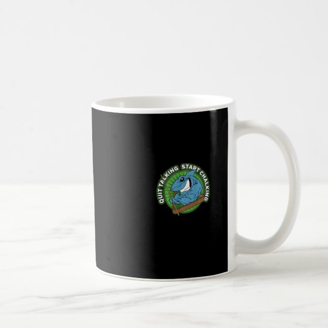 Pool Shark Quit Talking Start Chalking Long Sleeve Coffee Mug (Right)