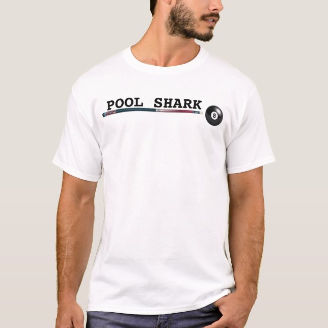 POOL SHARK with cue T-Shirt (Front)