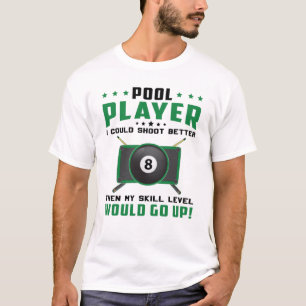 Pool Snooker Billiard 8 Ball Billiards Gift Idea T-Shirt
