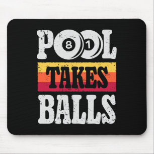 Pool Takes Funny Billiards Player 8 Ball Gifts Vin Mouse Pad