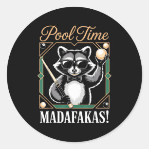 Pool time madafakas funny racoon billiards player classic round sticker